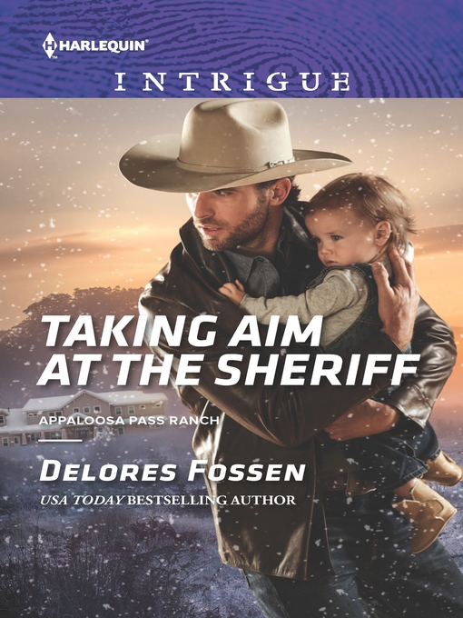 Title details for Taking Aim at the Sheriff by Delores Fossen - Available